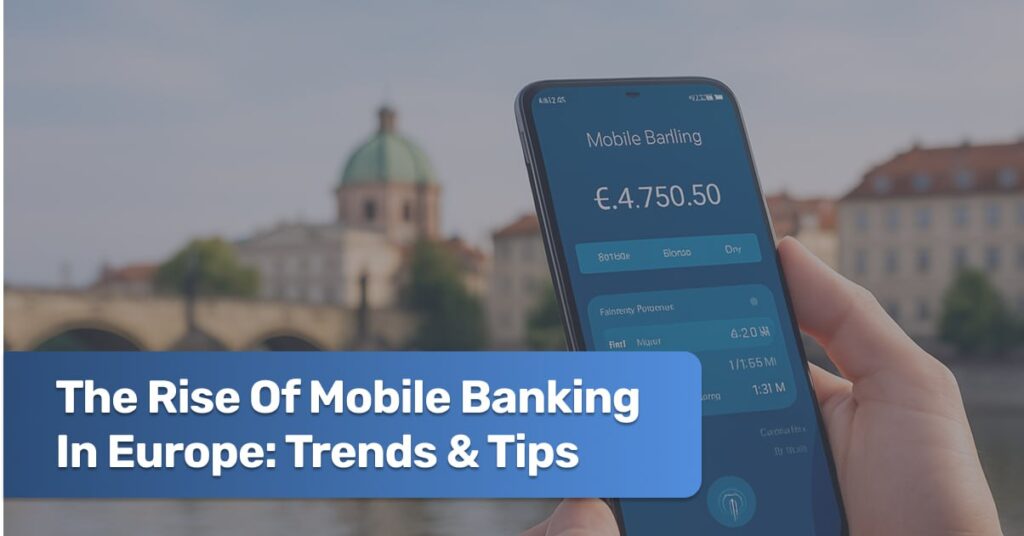 Smartphone displaying a mobile banking app interface, symbolizing the rise of mobile banking in Europe