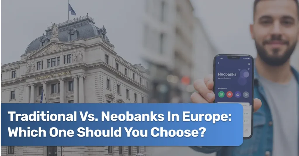 Visual comparison between traditional banks and neobanks in Europe