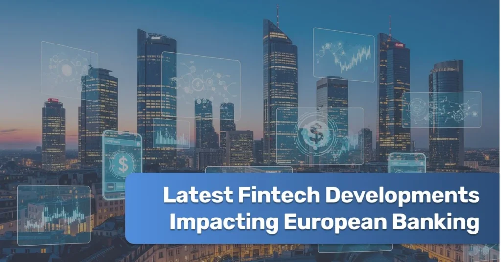 Modern digital interface with financial icons over a map of Europe, representing fintech developments in banking