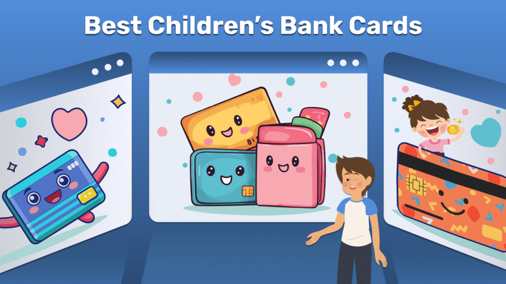 Best Children’s Bank Cards