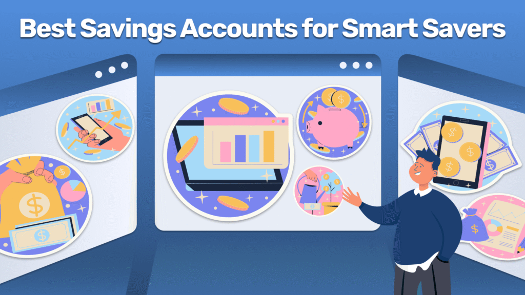 Best Savings Accounts for Smart Savers